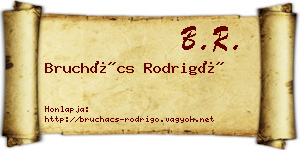 Bruchács Rodrigó névjegykártya